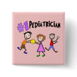 Pediatrician Gifts "# 1" Stick People Design Pinback Buttons