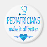 Pediatricians Make it Better Refrigerator Magnet