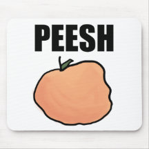PEESH MOUSEPAD