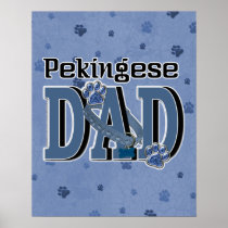 Pekingese DAD Posters