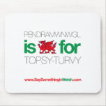 PENDRAMWNWGL MOUSE PAD