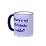 Penguin, Where's my Christmas cuddle? Mug