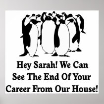 Penguins Message To Sarah Palin Posters