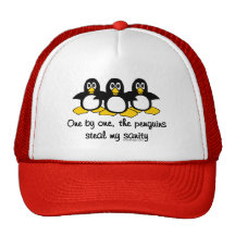 Penguins steal my sanity trucker hats