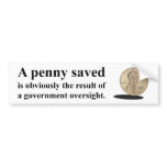 Penny Saved, Bumper Sticker