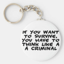 Pensez comme un criminel porte-clefs