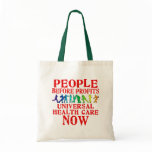 People Before Profits Health Care Design bags