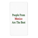 People From Mexico Are The Best Labels