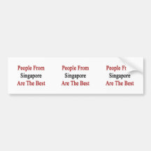 People From Singapore Are The Best Bumper Stickers