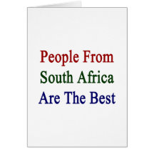 People From South Africa Are The Best Greeting Card