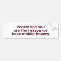 People Like You Fingers Bumpersticker Bumper Sticker