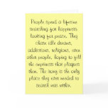 People spend a lifetime searching for happiness... cards