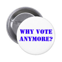 PERFECT FOR ANY ELECTION PINBACK BUTTONS
