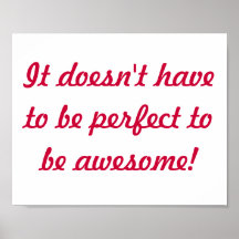 Perfectly Awesome Posters