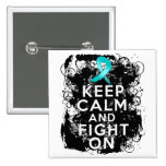 Peritoneal Cancer Keep Calm and Fight On.png Pinback Button