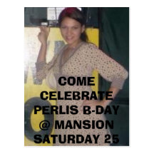 perla, COME CELEBRATEPERLIS B-DAY@ MANSION SATU... Postcard