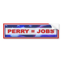 Perry Equals Jobs Republican Political Election Bumper Sticker