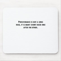 Perseverance Is Not A Long Race Mousepads