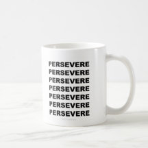 Persevere - Mug