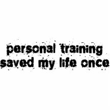Personal Training Saved My Life Once Photo Sculpture