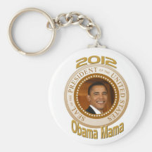 PERSONALIZE 2012 OBAMA MAMA KEYCHAIN