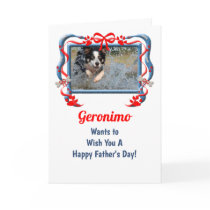 Personalize this Father's Day Card from the Dog!