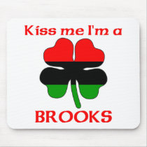 Personalized African American Kiss Me I'm Brooks mousepads