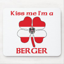 Personalized Austrian Kiss Me I'm Berger mousepads