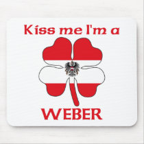Personalized Austrian Kiss Me I'm Weber mousepads