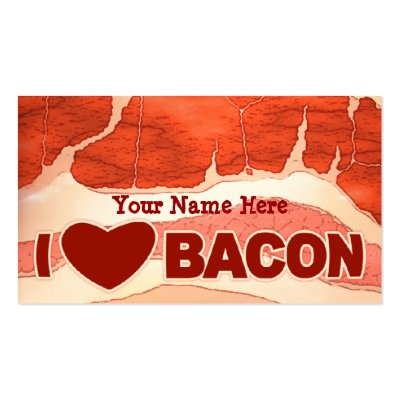 Personalized Bacon love Business Cards by AdamCampen