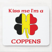 Personalized Belgian Kiss Me I'm Coppens mousepads
