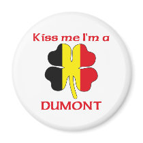 Personalized Belgian Kiss Me I'm Dumont magnets