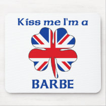 Personalized British Kiss Me I'm Barbe Mouse Mat