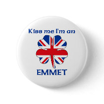 Personalized British Kiss Me I'm Emmet Button