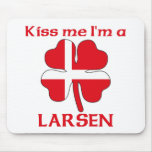 Personalized Danish Kiss Me I'm Larsen mousepads