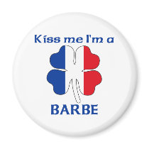 Personalized French Kiss Me I'm Barbe Magnets