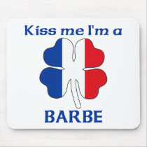 Personalized French Kiss Me I'm Barbe Mouse Pad