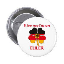 Personalized German Kiss Me I'm Euler Pinback Buttons