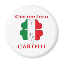 Personalized Italian Kiss Me I'm Castelli Fridge Magnet