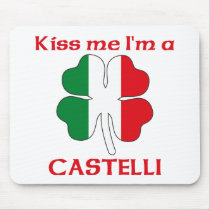 Personalized Italian Kiss Me I'm Castelli Mouse Mat