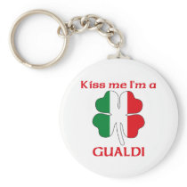 Personalized Italian Kiss Me I'm Gualdi keychains