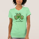 Personalized Kiss Me I'm (any name) Tshirts