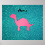 Personalized name Pink dinosaur turquoise glitter Poster