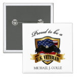 Personalized Proud to be a U.S. Veteran pin