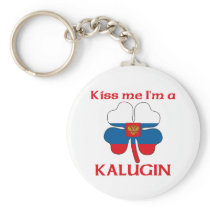 Personalized Russian Kiss Me I'm Kalugin keychains