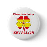 Personalized Spanish Kiss Me I'm Zevallos buttons