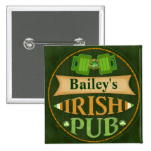 Personalized St. Patrick's Day Irish Pub Button