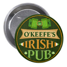 Personalized St. Patrick's Day Irish Pub Button