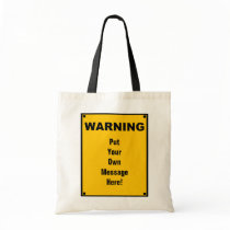 Personalized Warning Sign Bag