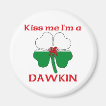 Personalized Welsh Kiss Me I'm Dawkin Magnets